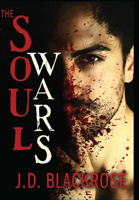 The Soul Wars: Gesammelte Ausgabe - The Soul Wars: Collected Edition