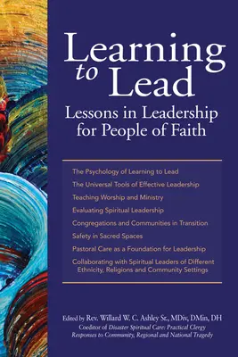 Führen lernen: Lektionen in Führung für Menschen des Glaubens - Learning to Lead: Lessons in Leadership for People of Faith