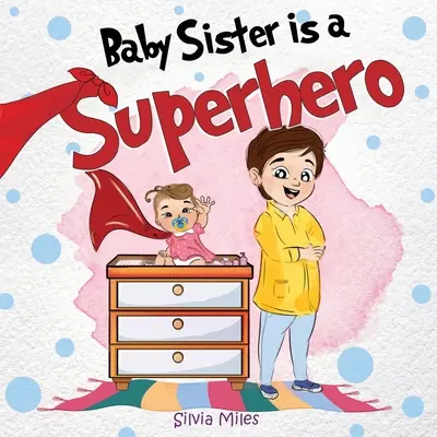 Baby Sister ist eine Superheldin - Baby Sister is a Superhero