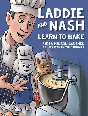 Laddie und Nash lernen backen - Laddie and Nash Learn to Bake