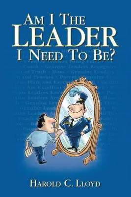 Bin ich die Führungspersönlichkeit, die ich sein muss? - Am I the Leader I Need to be?