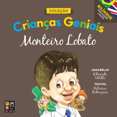 Crianas geniais: Monteiro Lobato