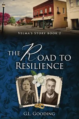 Der Weg zur Resilienz: Velmas Geschichte - The Road to Resilience: Velma's Story