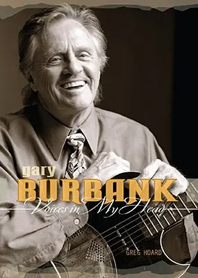 Die Stimmen in meinem Kopf: Die Geschichte von Gary Burbank - Voices in My Head: The Gary Burbank Story