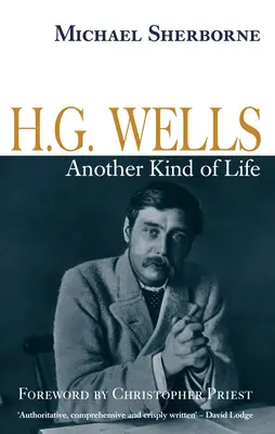 H.G. Wells: Eine andere Art von Leben - H.G. Wells: Another Kind of Life