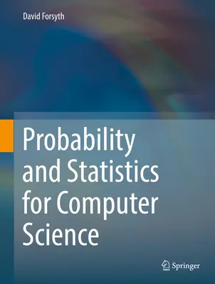 Wahrscheinlichkeitsrechnung und Statistik für Informatiker - Probability and Statistics for Computer Science