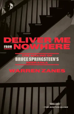 Deliver Me from Nowhere: Die Entstehung von Bruce Springsteens Nebraska - Deliver Me from Nowhere: The Making of Bruce Springsteen's Nebraska