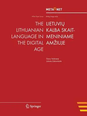 Die litauische Sprache im digitalen Zeitalter - The Lithuanian Language in the Digital Age