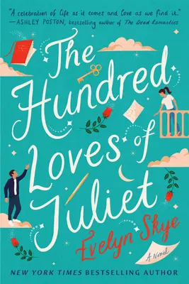 Die hundert Liebschaften von Juliet - The Hundred Loves of Juliet