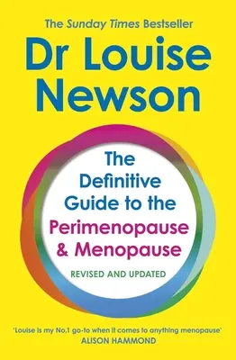 Der endgültige Leitfaden für die Perimenopause und die Menopause - Der Sunday Times Bestseller - The Definitive Guide to the Perimenopause and Menopause - The Sunday Times Bestseller