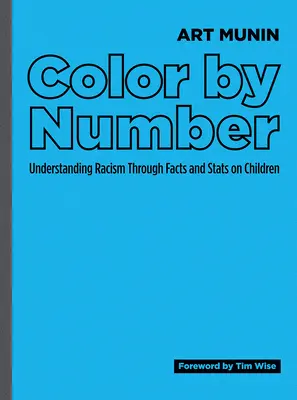 Farbe nach Zahlen: Rassismus verstehen durch Fakten und Statistiken über Kinder - Color by Number: Understanding Racism Through Facts and STATS on Children