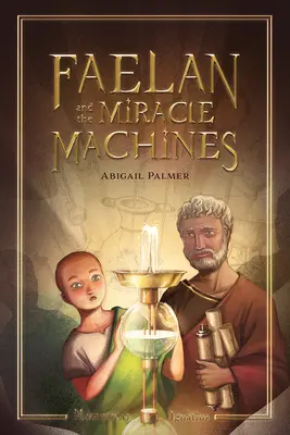 Faelan und die Wundermaschinen - Faelan and the Miracle Machines
