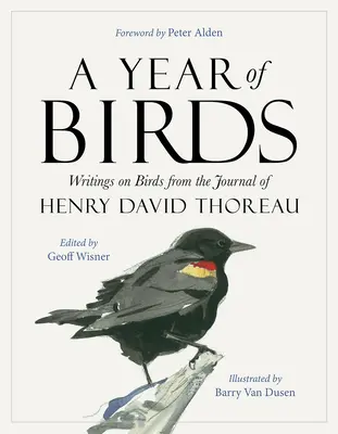 Ein Jahr der Vögel: Schriften über Vögel aus dem Tagebuch von Henry David Thoreau - A Year of Birds: Writings on Birds from the Journal of Henry David Thoreau