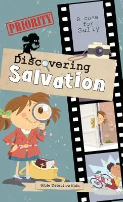 Die Entdeckung der Erlösung: Ein Fall für Sally - Discovering Salvation: A case for Sally