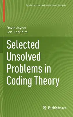 Ausgewählte ungelöste Probleme der Codierungstheorie - Selected Unsolved Problems in Coding Theory