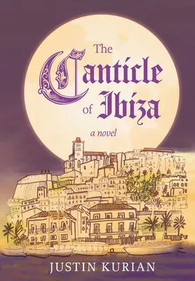 Der Gesang von Ibiza - The Canticle of Ibiza