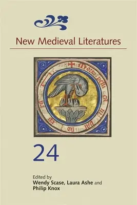 Neue mittelalterliche Literaturen 24 - New Medieval Literatures 24