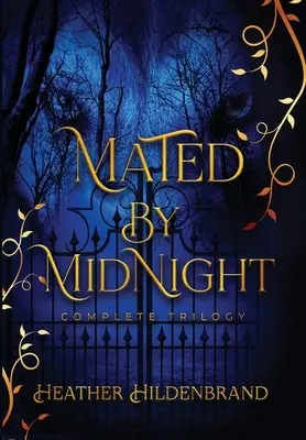 Verliebt in Mitternacht: Die komplette Serie - Mated by Midnight: The Complete Series