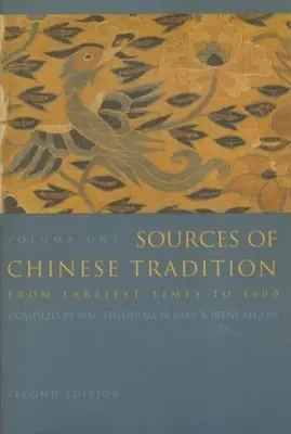 Quellen der chinesischen Tradition: Band 1 - Sources of Chinese Tradition: Volume 1