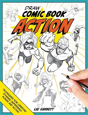 Zeichnen Sie Comic-Action - Draw Comic Book Action