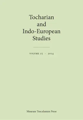 Tocharische und indoeuropäische Studien, Band 15 - Tocharian and Indo-European Studies, Volume 15