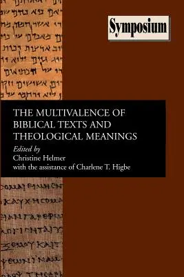 Die Multivalenz biblischer Texte und theologischer Bedeutungen - The Multivalence of Biblical Texts and Theological Meanings