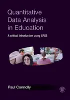 Quantitative Datenanalyse im Bildungswesen: Eine kritische Einführung mit SPSS - Quantitative Data Analysis in Education: A Critical Introduction Using SPSS