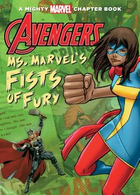 Avengers: Ms. Marvels Fäuste des Zorns - Avengers: Ms. Marvel's Fists of Fury