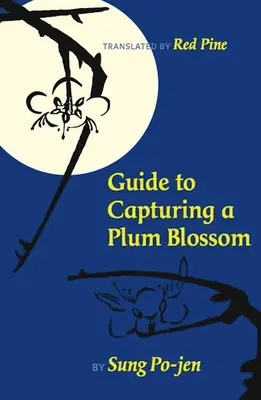 Anleitung zum Einfangen einer Pflaumenblüte - Guide to Capturing a Plum Blossom