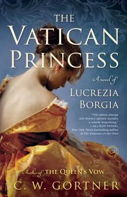 Die vatikanische Prinzessin: Ein Roman über Lucrezia Borgia - The Vatican Princess: A Novel of Lucrezia Borgia