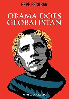 Obama macht Globalistan - Obama Does Globalistan