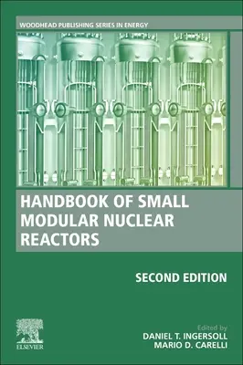 Handbuch der kleinen modularen Kernreaktoren: Zweite Auflage - Handbook of Small Modular Nuclear Reactors: Second Edition