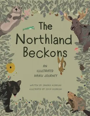Das Nordland lockt: Eine illustrierte Haiku-Reise - The Northland Beckons: An Illustrated Haiku Journey