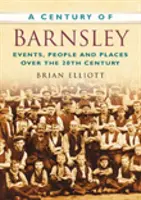 Jahrhundert von Barnsley - Century of Barnsley