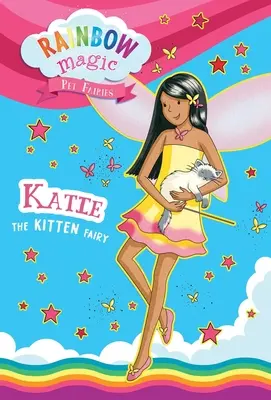 Regenbogenzauber Haustierfeen Buch Nr. 1: Katie die Kätzchenfee - Rainbow Magic Pet Fairies Book #1: Katie the Kitten Fairy