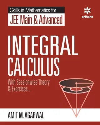 Skills in Mathematics - Integral Calculus für JEE Main und Advanced - Skills in Mathematics - Integral Calculus for JEE Main and Advanced