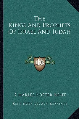 Die Könige und Propheten von Israel und Juda - The Kings And Prophets Of Israel And Judah