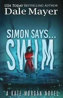 Simon Says... Schwimmen - Simon Says... Swim