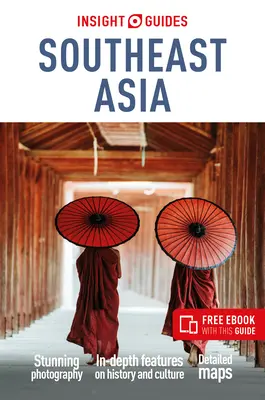 Insight Guides Südostasien: Reiseführer mit kostenlosem eBook - Insight Guides Southeast Asia: Travel Guide with Free eBook