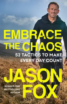 Nimm das Chaos an: Einfache Strategien, um die Kontrolle über Ihr Leben zu übernehmen - Embrace the Chaos: Simple Strategies for Taking Control of Your Life