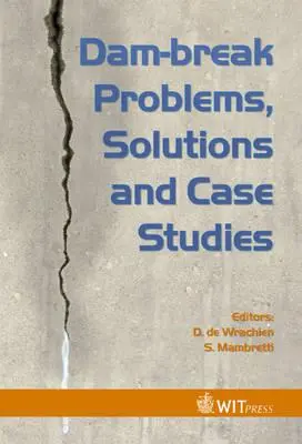 Dammbruchprobleme, Lösungen und Fallstudien - Dam-Break Problems, Solutions and Case Studies
