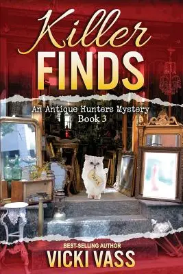 Mörderische Funde: Ein Antiquitätenjäger-Krimi Buch 3 - Killer Finds: An Antique Hunters Mystery Book 3