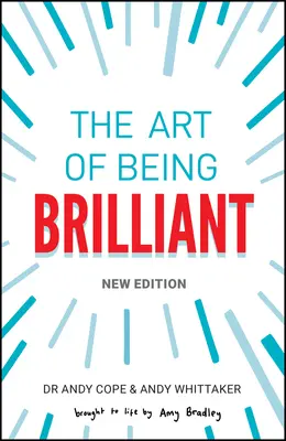 Die Kunst, brillant zu sein - The Art of Being Brilliant