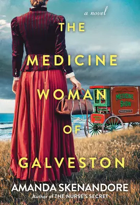 Die Medizinfrau von Galveston - The Medicine Woman of Galveston