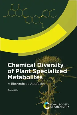 Chemische Vielfalt der spezialisierten Pflanzenmetaboliten: Ein biosynthetischer Ansatz - Chemical Diversity of Plant Specialized Metabolites: A Biosynthetic Approach