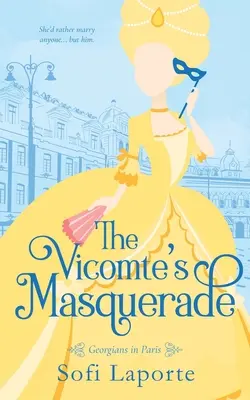 Die Maskerade des Vicomte - The Vicomte's Masquerade