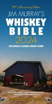 Jim Murray's Whiskey Bibel 2024 - Jim Murray's Whiskey Bible 2024