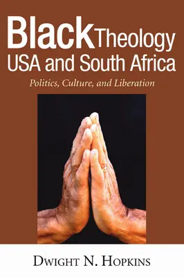 Schwarze Theologie USA und Südafrika - Black Theology USA and South Africa