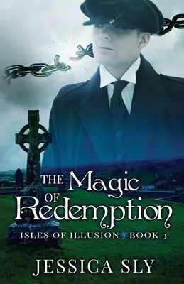 Die Magie der Erlösung - The Magic of Redemption
