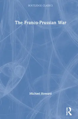 Der französisch-preußische Krieg - The Franco-Prussian War